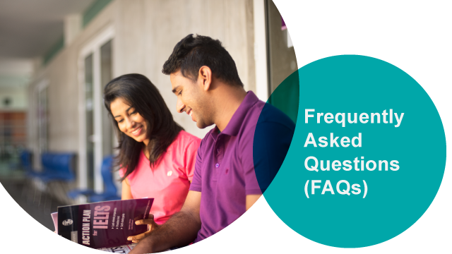 IELTS - Frequently Asked Questions (FAQs)